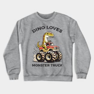 Dino loves monster truck Crewneck Sweatshirt